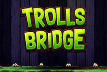 TROLLS BRIDGE