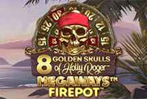8 GOLDEN SKULLS OF HOLLY ROGER MEGAWAYS FIREPOT