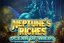 NEPTUNE'S RICHES - OCEAN OF WILDS